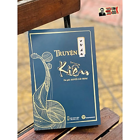 VỤ ÁN TRUYỆN KIỀU - Nguyễn Văn Trung – Truongphuongbook – bìa mềm