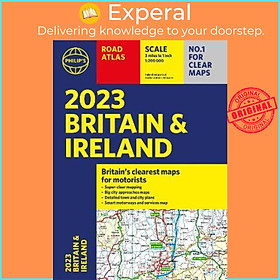Sách - 2023 Philip's Road Atlas Britain and Ireland : (A4 Paperback) by Philip's Maps (UK edition, paperback)