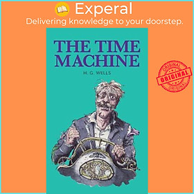 Sách - The Time Machine by H. G. Wells Felix Bennett Eric Brown (UK edition, hardcover)