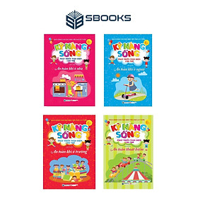 Sách - Combo 4 cuốn Kỹ Năng sống Phát triển Toàn Diện Cho Trẻ - Các Chủ Đề Về An Toàn- SBOOKS