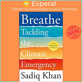 Sách - Breathe - Seven Ways to Win a Greener World by Sadiq Khan (UK edition, hardcover)