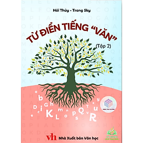 Combo - Sách Từ Điển Tiếng Văn (2 Tập) & Ai Bảo Học Văn Không Logic #huongbook