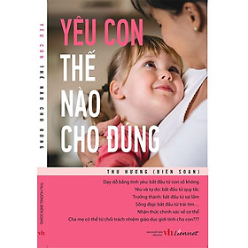 Yêu Con Thế Nào Cho Đúng