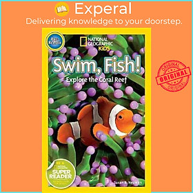 Sách - Nat Geo Readers Swim Fish! Pre-reader by Susan Neuman (US edition, paperback)