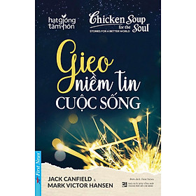 Chicken Soup For The Soul - Gieo Niềm Tin Cuộc Sống _FN