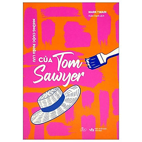 Những Cuộc Phiêu Lưu Của Tomsawyer - Bìa Cứng