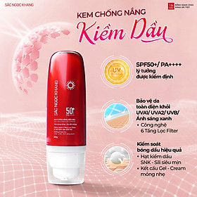 [Mới] Kem Chống Nắng Kiềm Dầu SẮC NGỌC KHANG 50g - bảo vệ toàn diện, kiểm soát bóng dầu hiệu quả