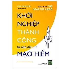 Khởi Nghiệp Thành Công Từ Nhà Đầu Tư Mạo Hiểm