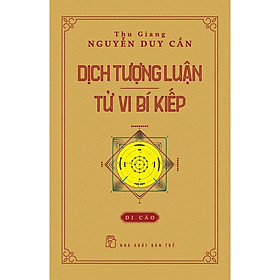 Sách-Dịch Tượng Luận-Tử Vi Bế Tắc Kiếp (Thu Giang - Nguyễn Duy Cần)