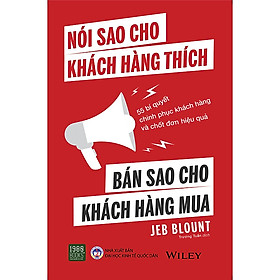 Nói Sao Cho Khách Hàng Thích, Bán Sao Cho Khách Hàng Mua