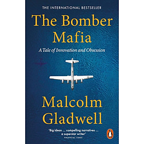 Sách Ngoại Văn - The Bomber Mafia (Paperback by Malcolm Gladwell (Author))
