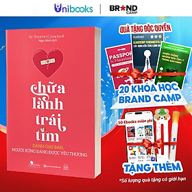 Sách - Chữa lành trái tim: Dành cho bạn, người xứng đáng được yêu thương - Cách vượt qua mọi tổn thương - Bizbooks