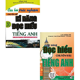 Hình ảnh Sách - Combo Câu Hỏi Trắc Nghiệm Chuyên Đề Kỹ Năng Đọc Hiểu Tiếng Anh + Kĩ Năng Đọc Hiểu Chuyên Sâu Tiếng Anh