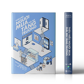 Thấu hiểu người mua - Giải mã tăng trưởng (Phiên bản mới)