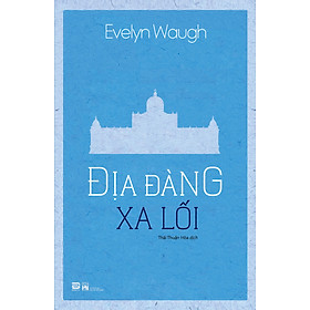 Địa Đàng Xa Lối - Tiểu Thuyết