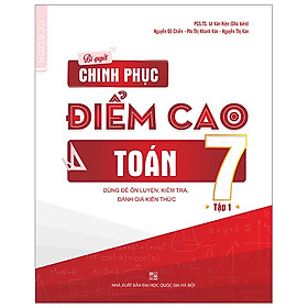 [Download Sách] Bí Quyết Chinh Phục Điểm Cao Toán 7 - Tập 1