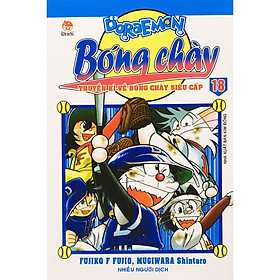 Doraemon Bóng Chày – Truyền Kì Về Bóng Chày Siêu Cấp – Tập 18