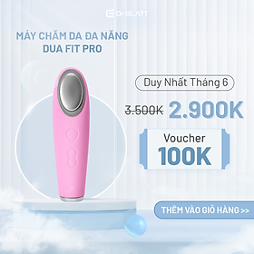 Máy rửa mặt và đẩy tinh chất Dua Fit Pro, 4 trong 1, hàng chính hãng Dr Glatt, thương hiệu Đức