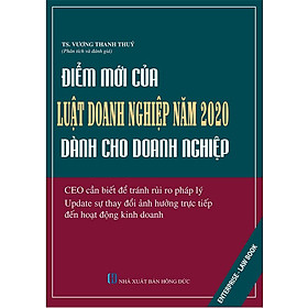 Điểm Mới Của Luật Doanh Nghiệp Năm 2020 Dành Cho Doanh Nghiệp