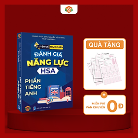 Sách - Luyện đề thực chiến đánh giá năng lực HSA (Phần Tiếng Anh)