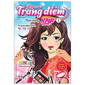 Tủ Sách Trang Điểm - Thần Tượng K-Pop 1 - Cty Văn Hóa Việt Thư