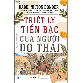 Sách Triết Lý Tiền Bạc Của Người Do Thái (Tái Bản)