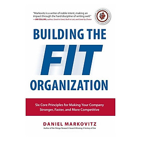 Building The Fit Organization