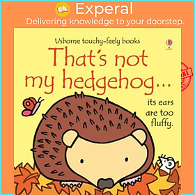 Sách - That's Not My Hedgehog by Fiona Watt (UK edition, paperback)