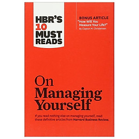 Harvard Business Review's 10 Must Reads On Managing Yourself