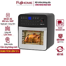 Mua Nồi chiên không dầu 12 Lít điện tử Fujihome A12D  tặng kèm phụ kiện 7 món  16 chế độ cài đặt món- Hàng Chính Hãng