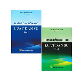 Combo Hướng Dẫn Môn Học Luật Dân Sự - Tập 1 + Tập 2 (Bộ 2 Cuốn) (DH)
