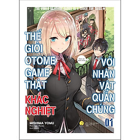 Hình ảnh Sách - Thế Giới Otomegame Thật Khắc Nghiệt Với Nhân Vật Quần Chúng (Tập 1) (tặng kèm bookmark)