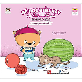 Sách Bé Học Điều Hay Qua Câu Chuyện Nhỏ - Gấu Con Tinh Nghịch
