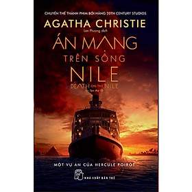 Án Mạng Trên Sông Nile (Agatha Christie) - Bản Quyền