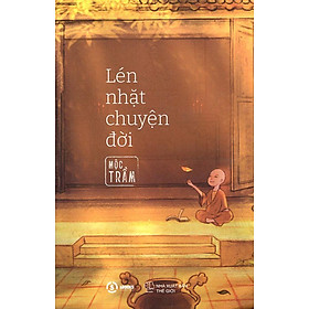 Lén Nhặt Chuyện Đời