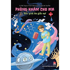 Kim Đồng - Phòng khám cho ma - Tập 5 - Yêu quái ăn giấc mơ