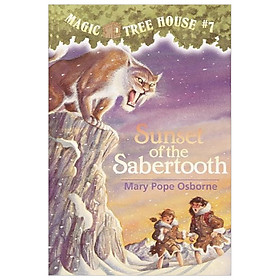 Sunset of the Sabertooth (Magic Tree House, No. 7)