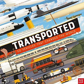 Sách - Transported: 50 Vehicles That Changed the World by Matt Ralphs,Rui Ricardo (UK edition, hardcover)