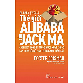 Hình ảnh sách Sách - NXB Trẻ - Thế giới Alibaba của Jack Ma