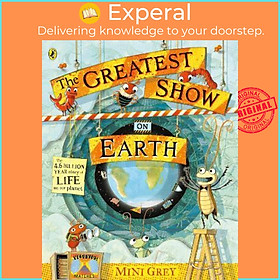 Sách - The Greatest Show on Earth by Mini Grey (UK edition, paperback)