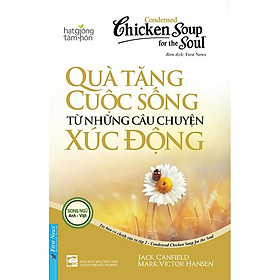 Hình ảnh Chicken Soup For The Soul 2 Quà Tặng Cuộc Sống Từ Những Câu Chuyện Xúc Động - Bản Quyền