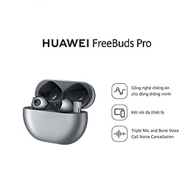 Tai nghe Bluetooth HUAWEI FreeBuds Pro - Hàng Phân Phối Chính Hãng