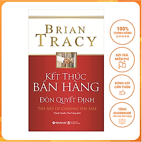 [Download Sách] Kết Thúc Bán Hàng Đòn Quyết Định (Tái Bản)