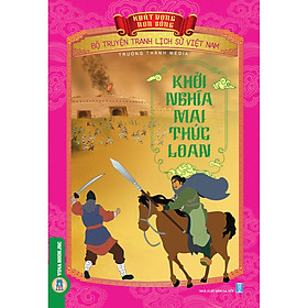 Khát Vọng Non Sông - Khởi Nghĩa Mai Thúc Loan