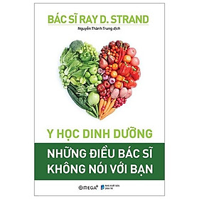 Hình ảnh Sách - Y học dinh dưỡng những điều bác sĩ không nói với bạn