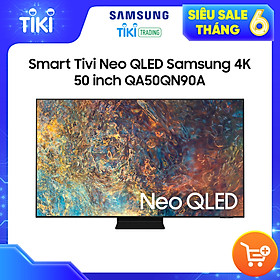 Smart Tivi Neo QLED Samsung 4K 50 inch QA50QN90A