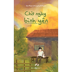 Sách Chờ Ngày Bình Yên