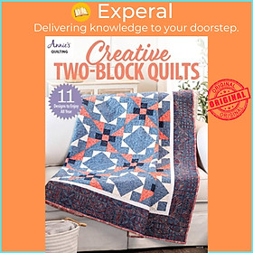 Hình ảnh Sách - Creative Two-Block Quilts - 11 Designs to Enjoy All Year by Annie's Quilting (UK edition, paperback)