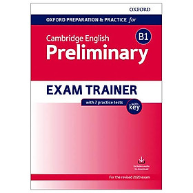 [Download Sách] Oxford Preparation & Practice For Cambridge English Preliminary Exam Trainer With Key (Speaking DVD, Class Audio CDs)