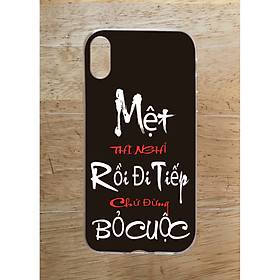 Ốp Lưng Dùng Cho iPhone XR (dẻo viền trắng trong) - Mệt Nghỉ Rồi Đi Tiếp